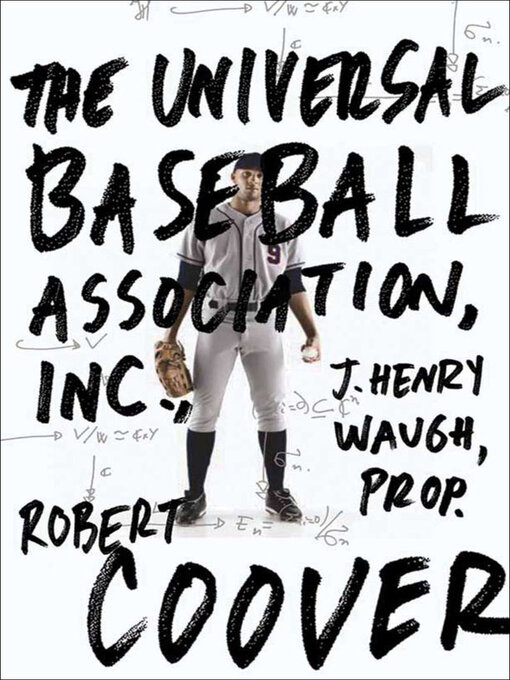 Title details for The Universal Baseball Association, Inc. by Robert Coover - Wait list